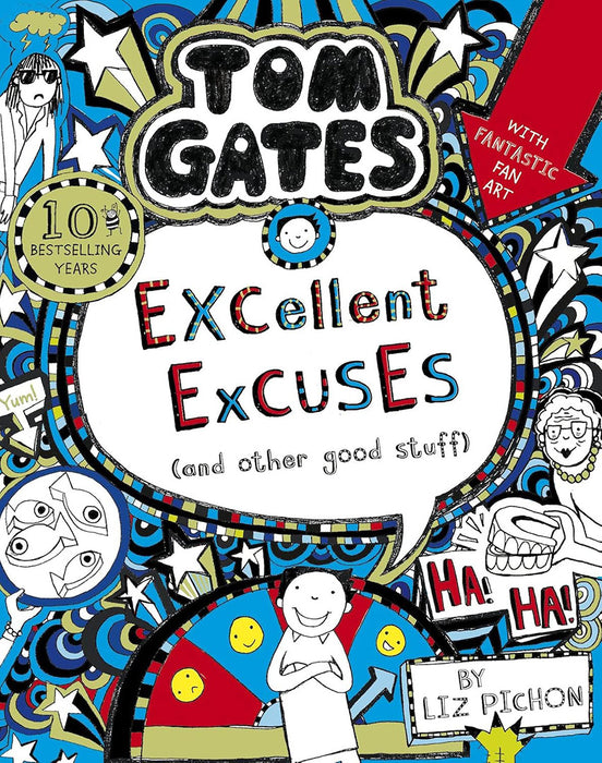 Tom Gates: Excellent Excuses (And Other Good Stuff