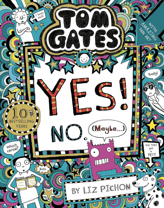 Tom Gates: Tom Gates:Yes! No. (Maybe...)