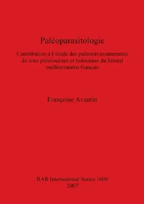 Paléoparasitologie by Françoise Avantin