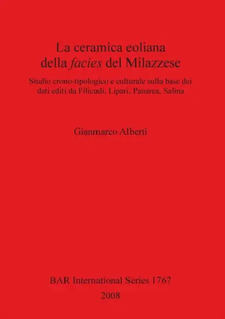 La ceramica eoliana della facies del Milazzese by Gianmarco Alberti