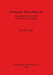 Sailing the Wine-Dark Sea: International trade and the Late Bronze Age Aegean by Eric H. Cline