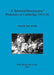 A "Splendid Idiosyncrasy": Prehistory at Cambridge 1915-50 by Pamela Jane Smith