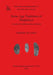 Stone Age Traditions of Meghalaya: A study of variation and continuity by Abdullah Ali Ashraf