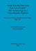 'Stone was the one crop that never failed': The archaeology of a trans-Pennine pipeline: Excavations between Pannal and Nether Kellet 2006-2007 by Christopher Casswell, Patrick Daniel