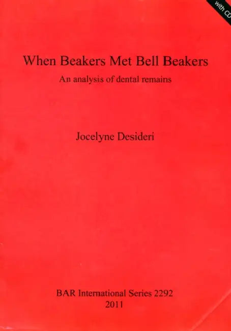 When Beakers Met Bell Beakers by Jocelyne Desideri