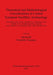 Theoretical and Methodological Considerations in Central European Neolithic Archaeology by Jan Kolář, Frantisek Trampota
