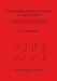 The Neolithic Pottery of Ulucak in Aegean Turkey: Organization of production, interregional comparisons and relative chronology by Çiler Çilingiroglu