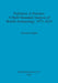 Prehistory in Practice: A Multi-Stranded Analysis of British Archaeology, 1975-2010 by Anwen Cooper