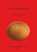Coins and Samian Ware: A study of the dating of coin-loss and the deposition of samian ware (terra sigillata), with a discussion of the decli by Anthony C. King