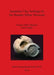 Sasanian Clay Sealings in the Bandar Abbas Museum by Kamal Aldin Niknami, Sona Naderi