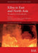 Kilns in East and North Asia: The adoption of ceramic industries by Tomoko Nagatomo