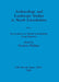 Archaeology and Landscape Studies in North Lincolnshire by Patricia Phillips