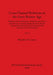 Cross-Channel Relations in the Later Bronze Age, Part ii: Relations between Britain, North-Eastern France and the Low Countries during the Later Bronz by Brendan O'Connor