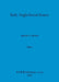 Early Anglo-Saxon Sussex, Part i by Martin G. Welch
