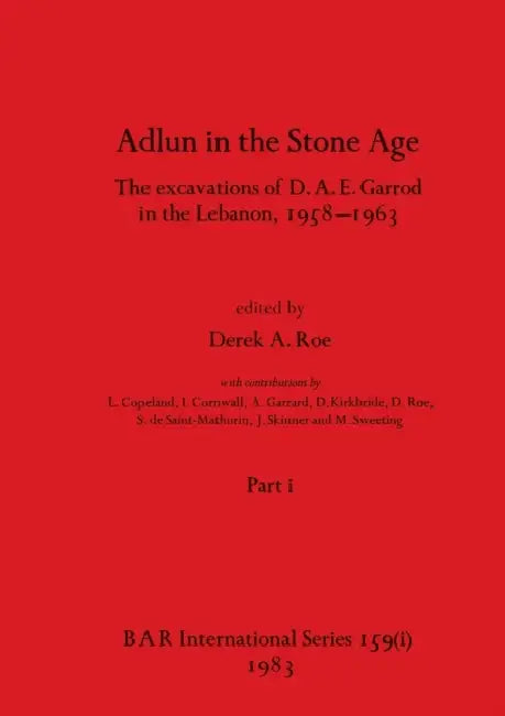 Adlun in the Stone Age, Part i by Derek A. Roe