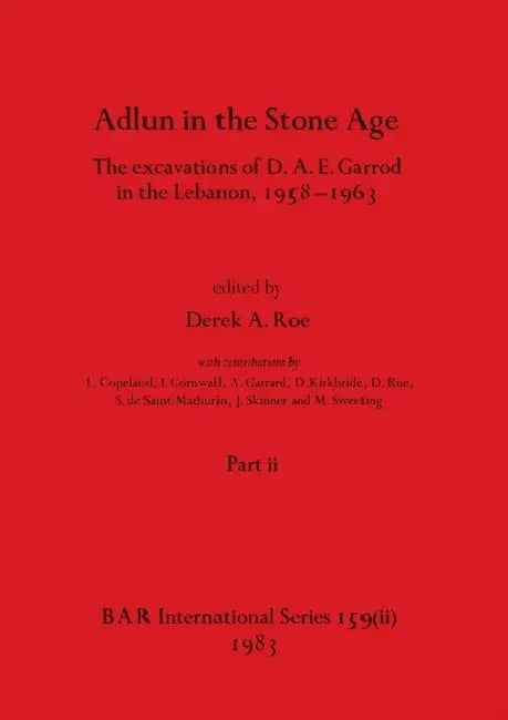 Adlun in the Stone Age, Part ii by Derek A. Roe
