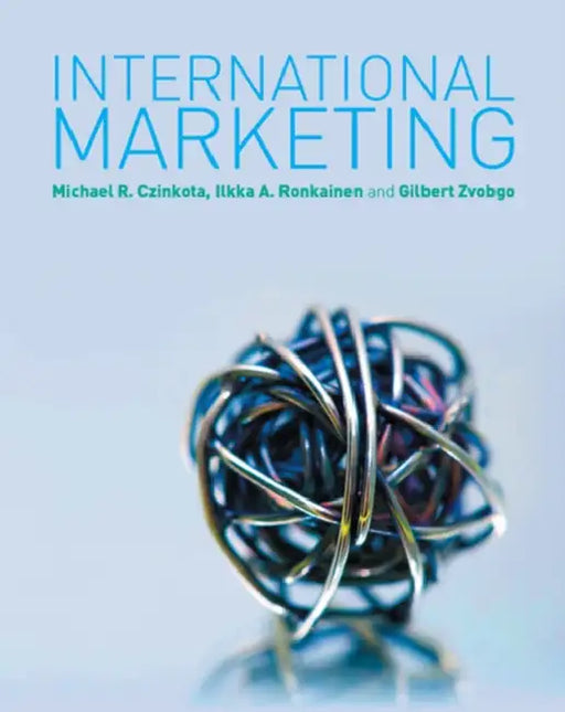 International Marketing by Michael (Georgetown University) Czinkota