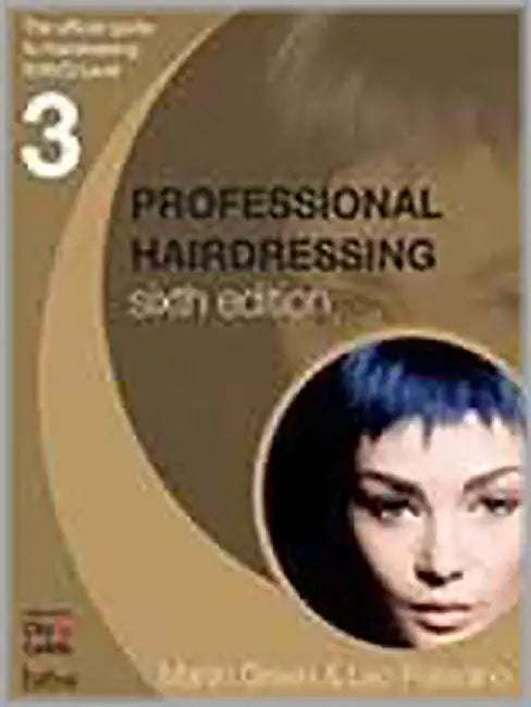 Professional Hairdressing: The Official Guide To S Nvq Level 3 by Martin Green