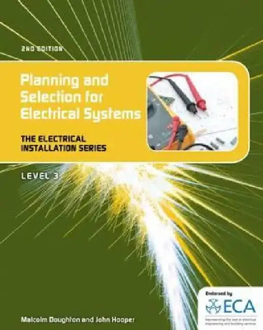 Planning & Selection for Electrical Systems. by Malcom Doughton