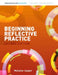 Beginning Reflective Practice by Melanie (Head of the College of Human and Health Sciences, Swansea University) Jasper