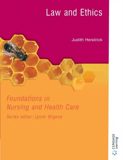 B&W FOUNDATION NURSING: LAW&ETHICS by Judith Hendrick