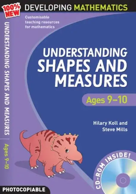 Understanding Shapes and Measures: Ages 9-10 by Hilary Koll