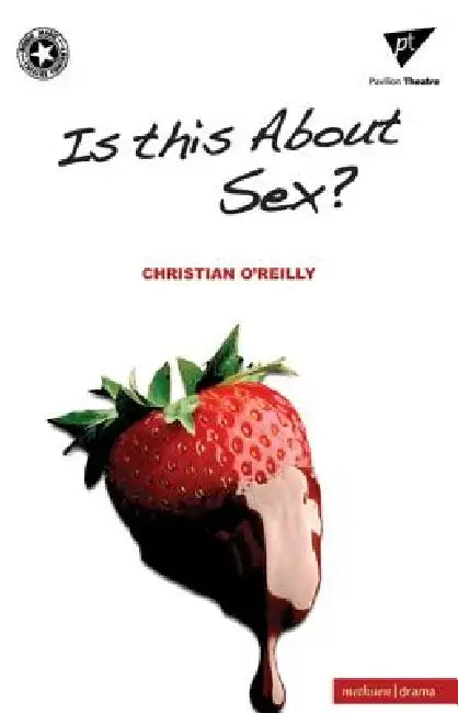 Is This about Sex? by Christian O'Reilly