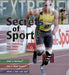 Extreme Science: Secrets of Sport by James de Winter