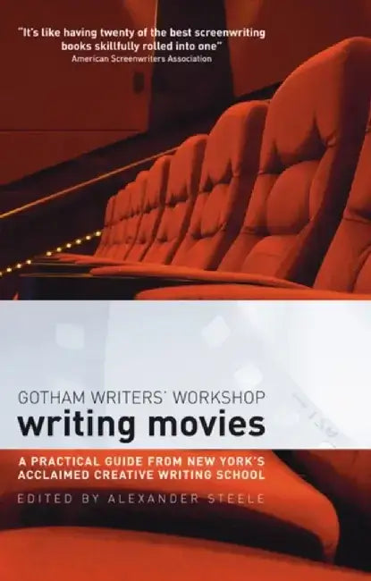 Writing Movies by Gotham Writers' Workshop