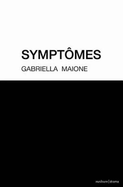 Symptomes by Gabriella Maione