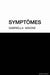 Symptomes by Gabriella Maione
