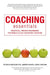 Coaching Essentials: Practical, Proven Techniques for World-Class Executive Coaching by Patricia Bossons, Jeremy Kourdi, Denis Sartain