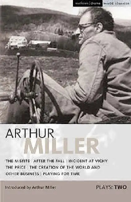 Plays Two by Arthur Miller