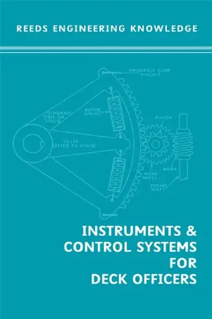 Instruments and Control Systems for Deck Officers by William Embleton