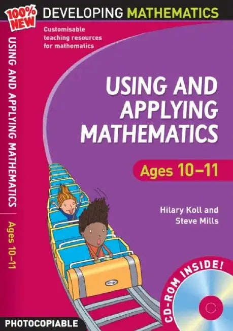 Using and Applying Mathematics: Ages 10-11 by Hilary Koll