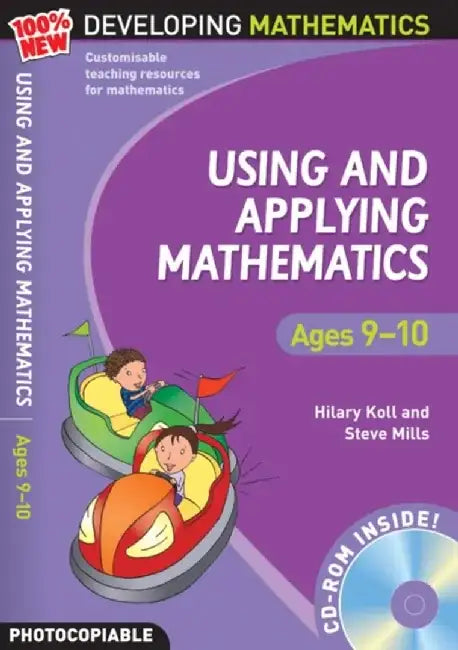 Using and Applying Mathematics: Ages 9-10 by Hilary Koll