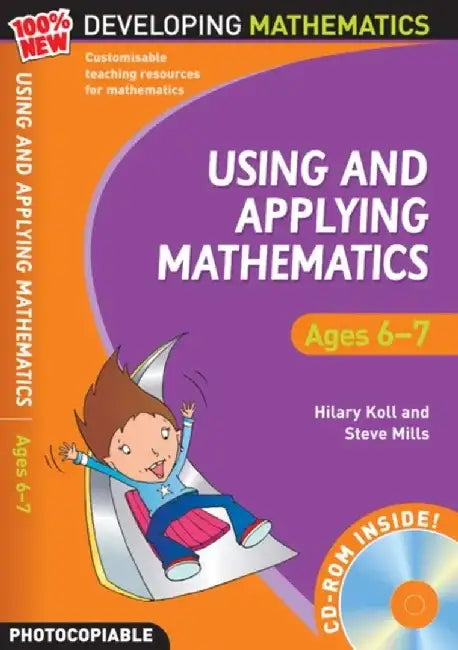 Using and Applying Mathematics: Ages 6-7 by Hilary Koll