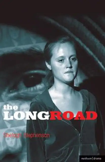 The Long Road by Shelagh Stephenson