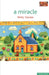 A Miracle by Molly Davies