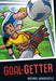 Goal-getter by Michael Hardcastle