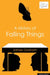 A History of Falling Things by Steve Newell