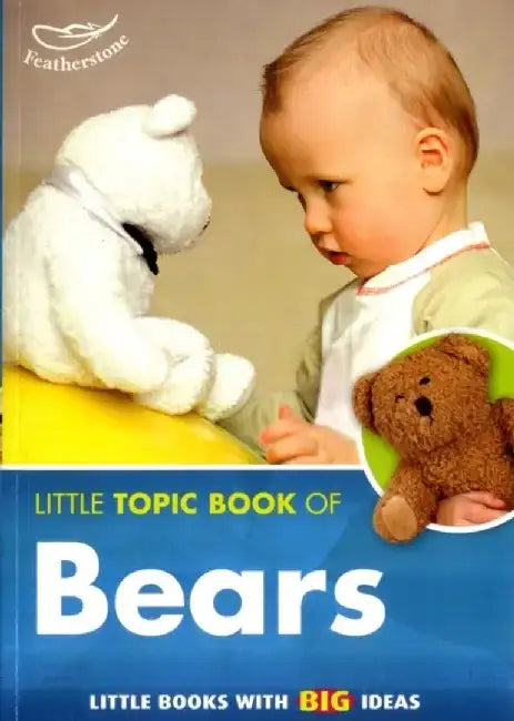 The Little Topic Book of Bears by Judith Harries