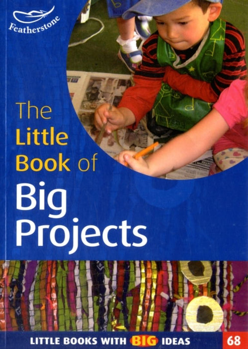 The Little Book of Big Projects by Mariette Heaney