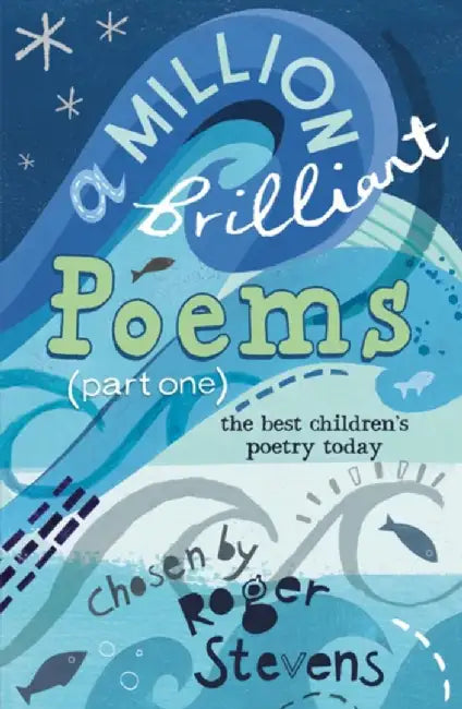 A Million Brilliant Poems by Roger Stevens