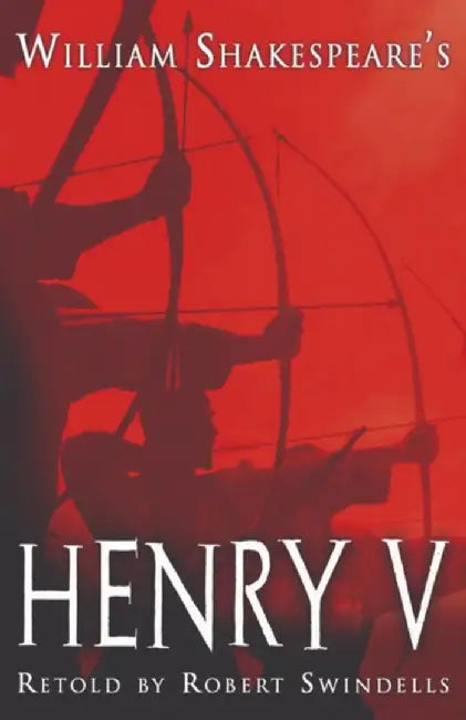 Henry V by Robert Swindells