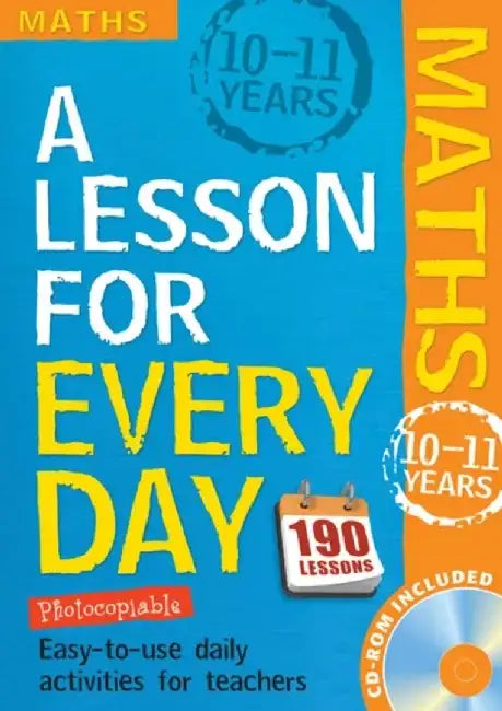 Lesson for Every Day: Maths Ages 10-11 by Hilary Koll