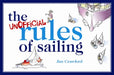 The Unofficial Rules of Sailing by Jim Crawford