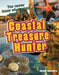 Coastal Treasure Hunter by Louise Spilsbury