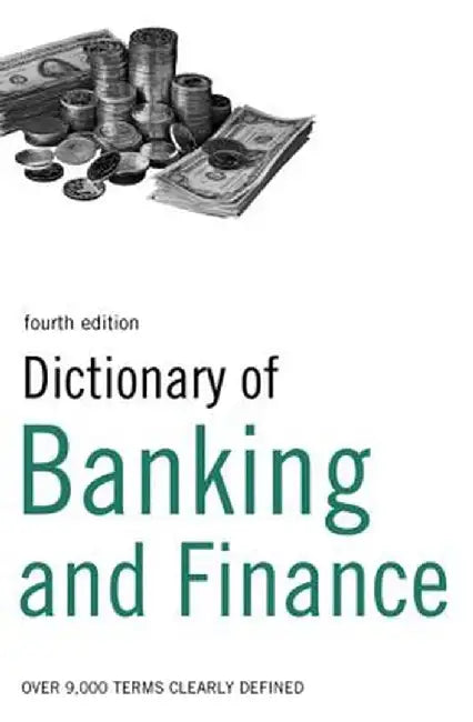 Dictionary of Banking and Finance by Paul Roseby