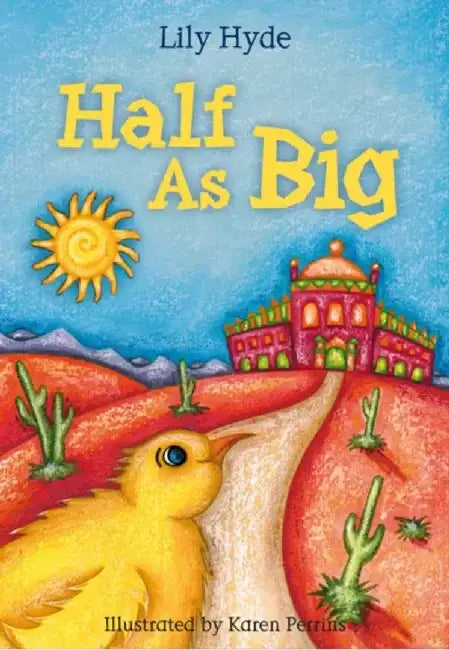 Half As Big by Lily Hyde